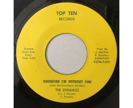 THE DYNAMICS - WHENEVER I'M WITHOUT YOU/ LOVE TO A GUY 7" (US ORIGINAL - TOP TEN RECORDS - 927M-9409). A scarce, original US 