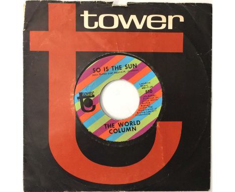 THE WORLD COLUMN - SO IS THE SUN 7" (TOWER 510). A copy of The World Column - So Is The Sun c/w It's Not Right (Tower 510). I