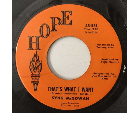 SYNG MCGOWAN - THAT'S WHAT I WANT/ PEGGY DID 7" (US NORTHERN - HOPE - 45-551). A wonderful slice of mid-60s Northern by the g