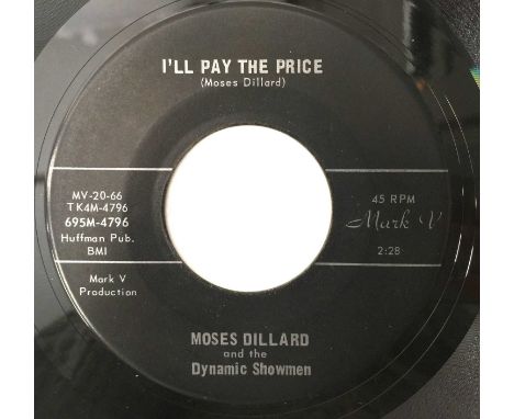 MOSES DILLARD - I'LL PAY THE PRICE/ THEY DON'T WANT US TOGETHER 7" (US ORIGINAL - MARK V - MV-20-66). A superb, original US 7