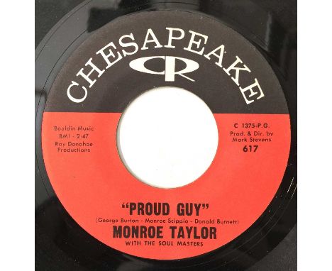 MONROE TAYLOR - PROUD GUY 7" (CHESAPEAKE 617). A copy of Monroe Taylor - Proud Guy c/w Monkey Jerk (Chesapeake 617). In Ex co