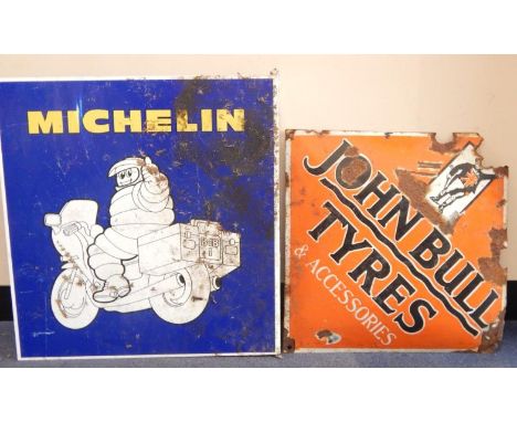 A John Bull Tyres & Accessories enamel sign, 40cm x 40cm, and a Michelin enamel sign showing the Michelin Man on a Motorbike,