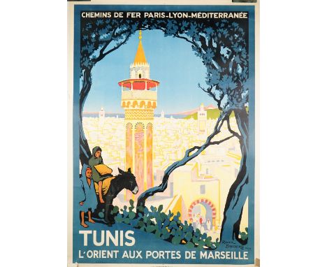 Roger Broders, Tunis L'Orient aux portes de Marseille, French travel poster, circa 1920, lithograph in colours, Chemis de Fer