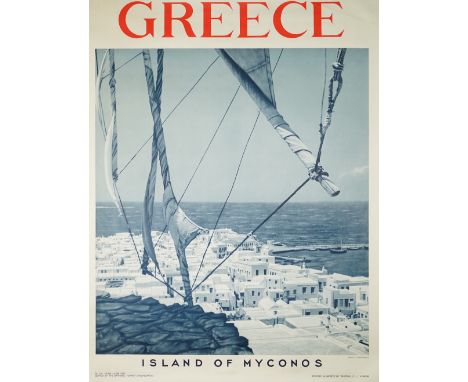 Two Greek tourism posters, 'Greece Island of Mycanos, June 1953, 80cm x 60cm, and Greece Acropolis of Mycenae; Gate of liones