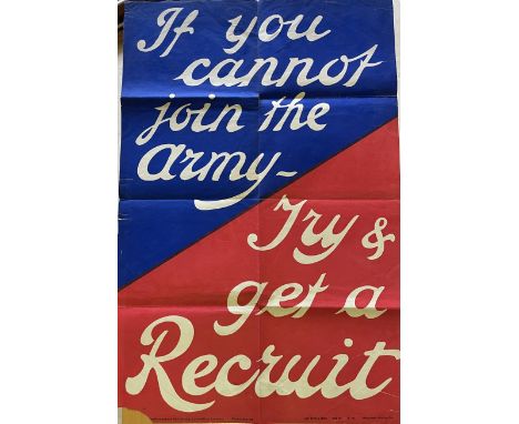 [WORLD WAR I]: An original colour lithograph 19 x 29” World War I recruitment poster printed by Haycock-Cadle Co., Camberwell