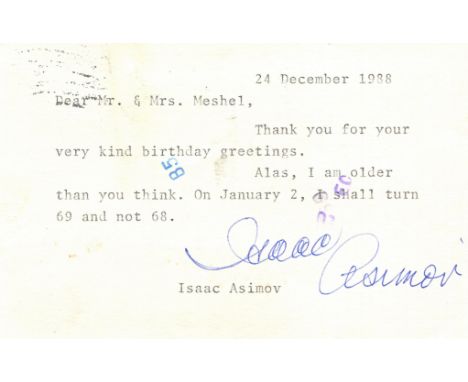 ASIMOV ISAAC: (1920-1992) American science fiction writer. A brief T.L.S., Isaac Asimov, on one side of a plain postcard, n.p