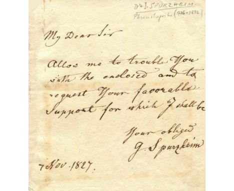 SPURZHEIM JOHANN: (1776-1832) German physician, one of the chief proponents of phrenology. A brief A.L.S., J. Spurzheim, one 