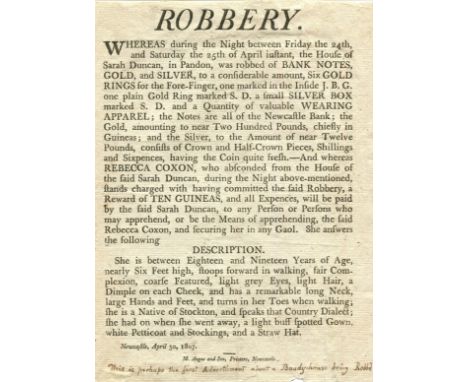 [CRIME]: A printed broadside entitled Robbery, one page, small 4to, Newcastle, 30th April 1807. The broadside, printed by M. 