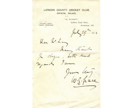 GRACE W.G.: (1848-1915) English cricketer. Brief A.L.S., W. G. Grace, one page, 8vo, Sydenham, London, 29th July 1902, to Mr.