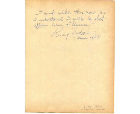 VIDOR KING: (1894-1982) American Film Director, Academy Award winner. A bold blue ink autograph with amusing inscription, `I 