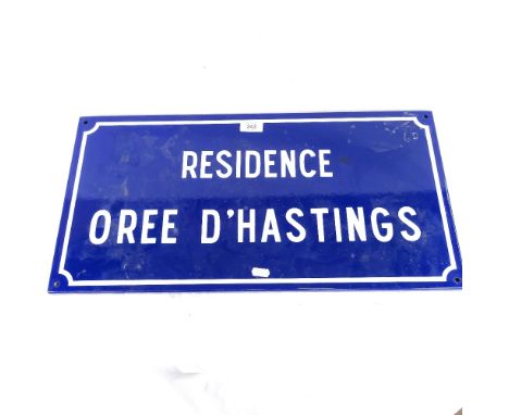 An enamel sign "Residents Oree D'Hastings", length 60cm 