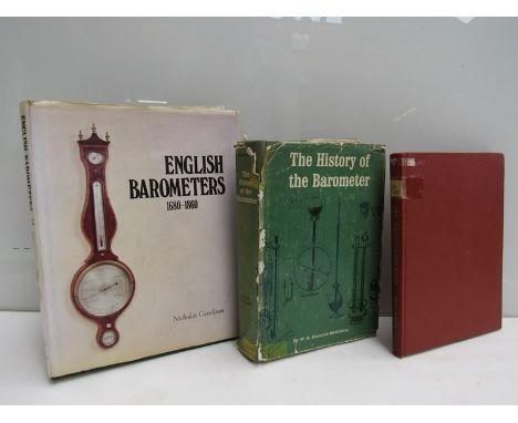 Three hardback volumes "English Barometers 1680-1860, a history of domestic barometers and their makers and retailers" by Nic