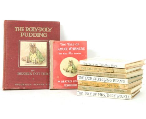 POTTER, Beatrix: (9 Titles, including): THE ROLY-POLY PUDDING. F. Warne, 1908, first edition, first issue with "All rights re