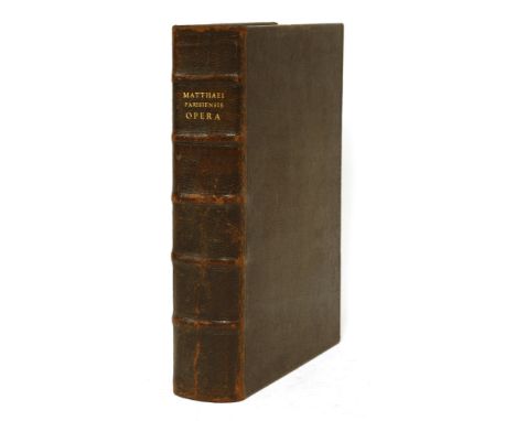 Paris , Matthew: Historia Maior: Juxta Exemplar Londinense 1571, verbatim recusa. Et cum Rogeri Wendoveri, Willielmi Rishange