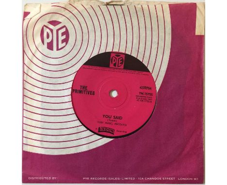 THE PRIMITIVES - YOU SAID 7" (ORIGINAL UK COPY - PYE 7N 15755). A 1965 R&amp;B/Freakbeat stomper from The Primitives (featuri