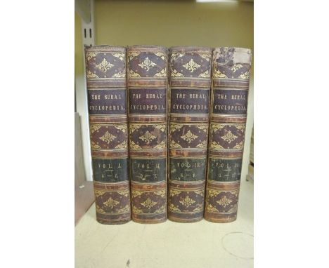 The Rural Cyclopedia or a General Dictionary of Agriculture, edited by the Reverend John M Wilson, 4 volumes, leather bound, 