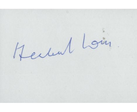 Herbert Lom signed white album page. Lom, was a Czech-British actor who moved to the United Kingdom in 1939. In a career last