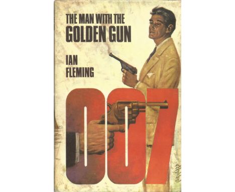 First Edition The Man with the Golden Gun by Ian Fleming published in 1965. Hard back with dust jacket in good condition. 152