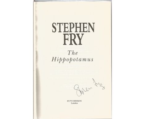 Stephen Fry signed The Hippopotamus hard-back book. Signed on the title page. Book without the dust cover, however it’s in go