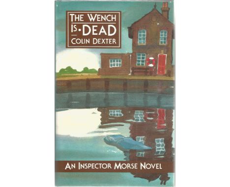 First Edition The Witch is Dead by Colin Dexter, an Inspector Morse Novel. Published in 1989. In good condition with dust jac