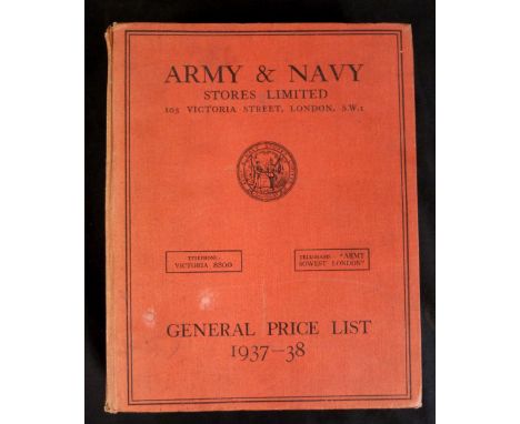 ARMY &amp;  NAVY STORES LTD, GENERAL PRICE LIST 1937-38, illustrated catalogue, 4to, original cloth