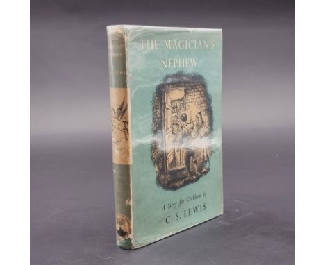 LEWIS (C S):&nbsp;'The Magician's Nephew..': London, Bodley Head, 1955. FIRST EDITION. Publishers green cloth with dustjacket