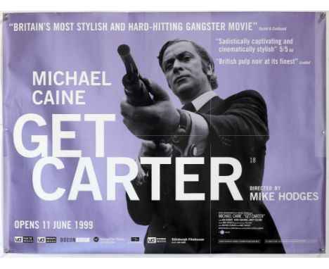 Get Carter (R-1999) BFI British Quad film poster, starring Michael Caine, rolled, 30 x 40 inches. 