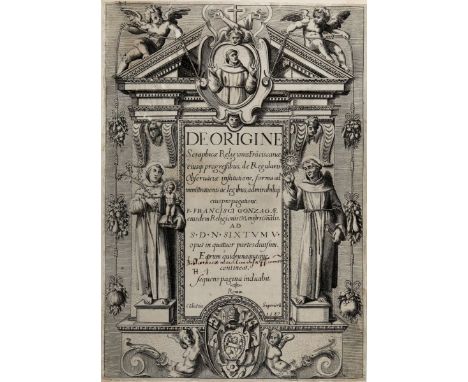 NO RESERVE Gonzaga Francesco. De origine seraphicae religionis franciscanae, eiusque progressibus, de regularis observantiae 