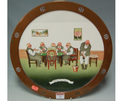 A painted porcelain plaque depicting gentlemen playing cards and entitled 'Draw to Fill', in a circular copper frame 