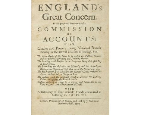 [Paterson, William]. England's Great Concern. In the perpetual Settlement of a Commission of Accounts: with Clauses and Power