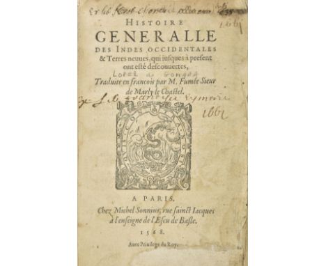 Lopez de Gomara (Francisco). Histoire generalle des Indes occidentales et terres neuves, qui jusques à present ont esté desco