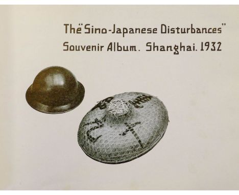 "Sino-Japanese Disturbances". Souvenir Album, Shanghai, 1932, two maps, numerous photographic illustrations of the Japanese a