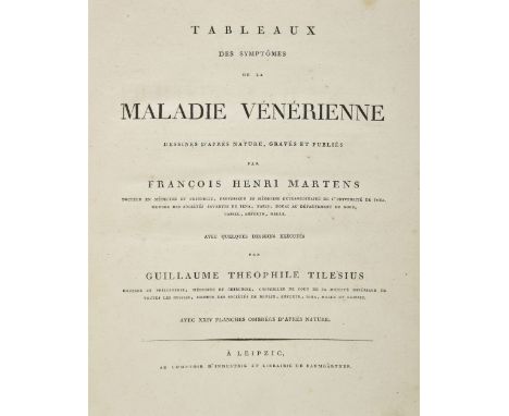 Martens (François Henri). Icones symptomatum venerei morbi - Tableaux des symptômes de la maladie vénérienne, illustrated by 