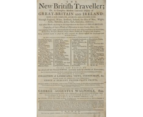 Walpoole (George Augustus). The New British Traveller; or, a Complete Modern Universal Display of Great Britain and Ireland: 