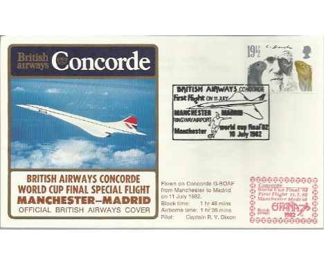 Concorde world cup final special flight Manchester - Madrid dated 10th July 1982. Flown by Capt R V Dixon. Good condition