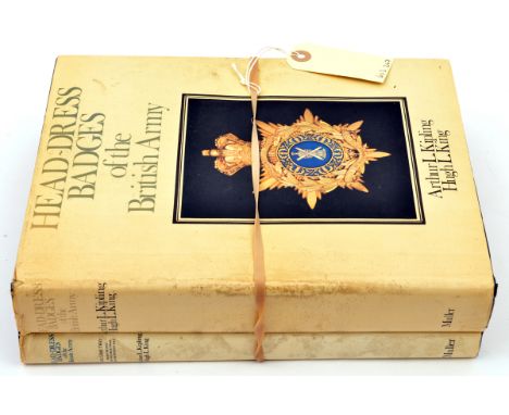 “Head Dress Badges of the British Army” by Kipling &amp; King, 2 vols, original editions 1973 and 1979, the standard work, in