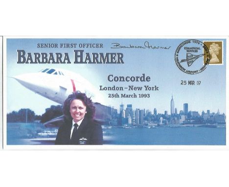 Barbara Harmer signed Concorde cover. Tribute cover to SFO Barbara Harmer. Design features a portrait of Barbara Harmer, and 