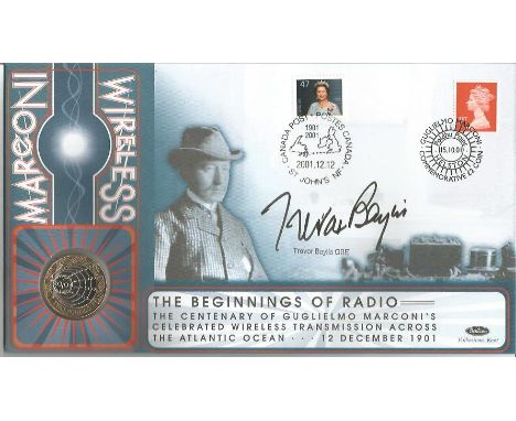 Trevor Bayliss signed Marconi Wireless Benham official 2001 coin FDC PNC. C01/93. GB & Canada stamp and postmark with £2 Radi