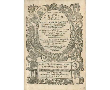 PAUSANIASDescrittione della Grecia,  first edition in Italian, title within woodcut border, waterstaining at end, eighteenth 