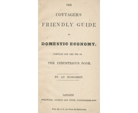 [THYNNE (ISABELLA ELIZABETH, MARCHIONESS OF BATH)]Cottage Domestic Economy. Extracts from Cobbett, and other Writers,  contem