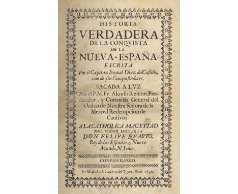 BERNAL DIAZ DEL CASTILLOHistoria verdadera de la conquista de la Nueva-España, FIRST EDITION, FIRST ISSUE,  the letterpress t