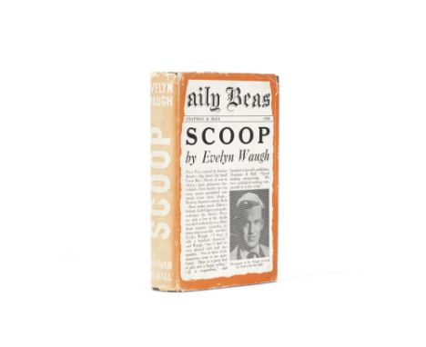 WAUGH (EVELYN)Scoop: a Novel about Journalists, FIRST EDITION,  SIGNED BY THE AUTHOR on title page, mixed issue with raised i