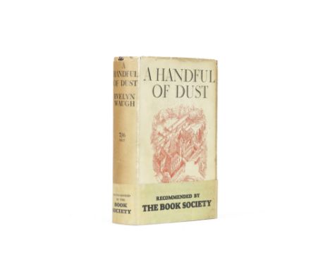 WAUGH (EVELYN)A Handful of Dust, FIRST EDITION,  light spotting at ends, publisher's cloth, spine very slightly faded, dust-j