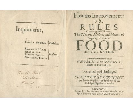 MUFFETT (THOMAS)Healths Improvement: or, Rules Comprizing and Discovering the Nature, Method, and Manner of Preparing all Sor