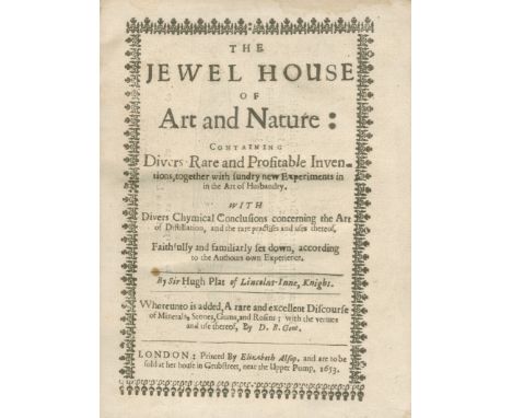 PLAT (HUGH)The Jewel House of Art and Nature: Containing Divers Rare and Profitable Inventions, together with Sundry New Expe