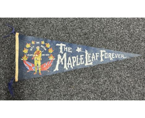 WW1 Canadian Patriotic Pennant "The Maple Leaf Forever". Size 29cm x 75cm. Printed Felt, single sided. Tie tapes to corners.