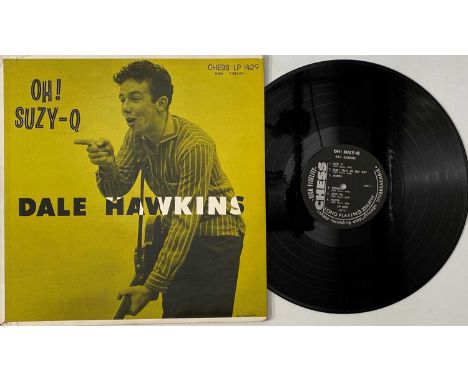 DALE HAWKINS - OH! SUZY-Q (US ORIGINAL - CHESS LP 1429). A superb original copy of Dale Hawkins - Oh! Suzy-Q from 1958. The r