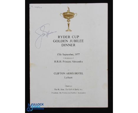 Rare 1977 Ryder Cup Golden Jubilee Dinner Menu signed by both teams and H.R.H. Princess Alexandra (Guest of Honour) held at T