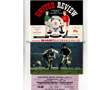 1990/1 LEAGUE CUP SEMI-FINAL / MANCHESTER UNITED V LEEDS UNITED     Programme and ticket for the 1st Leg at Old Trafford 10/2