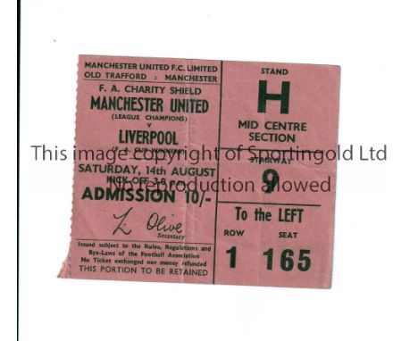 MANCHESTER UNITED / FA CHARITY SHIELD 1965      Ticket for the home FA Charity Shield v Liverpool 14/8/1965, vertical creases